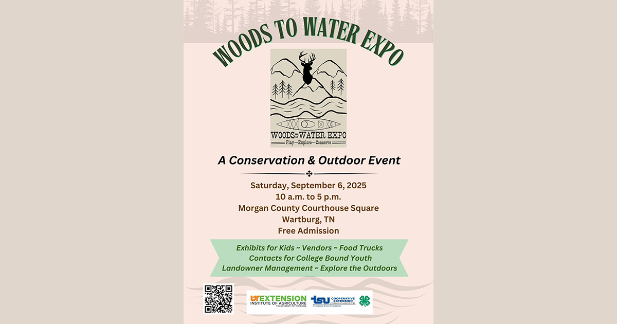 Flyers for Woods to Water Expo on Sept. 6 in Wartburg, Tenn. The free event will take place in the Morgan County Courthouse Square. The expo will feature exhibits for kids, vendors, food trucks, contacts for potential college students, and information on landowner management.